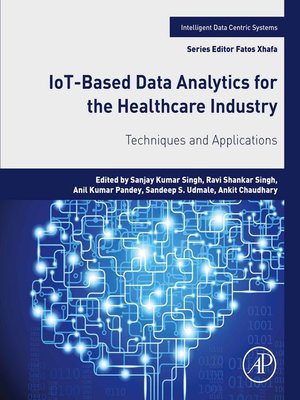 cover image of IoT-Based Data Analytics for the Healthcare Industry